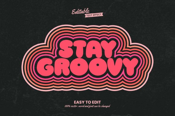 Download Stay Groovy Text Style Effects Editable - Groovy text Collection